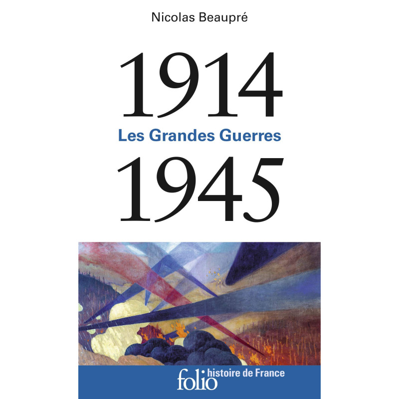 1914-1945 - Les Grandes Guerres