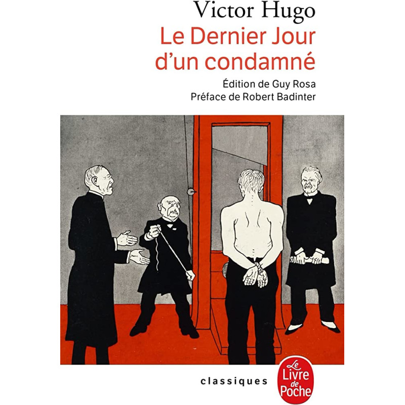 Le Dernier Jour d'un condamné - Suivi de Claude Gueux et de l'affaire Tapner