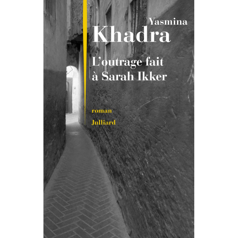 L'outrage fait à Sarah Ikker