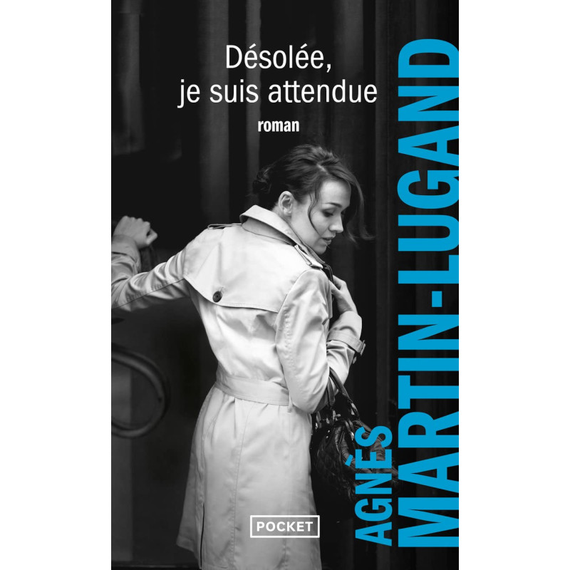 Désolée je suis attendue (poche)