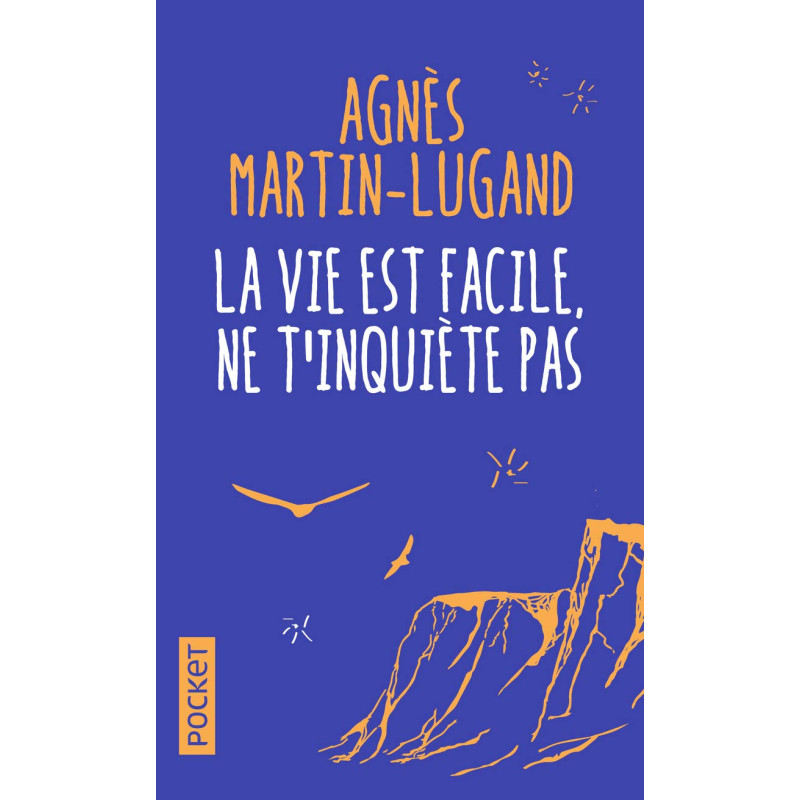 La vie est facile ne t’inquiète pas