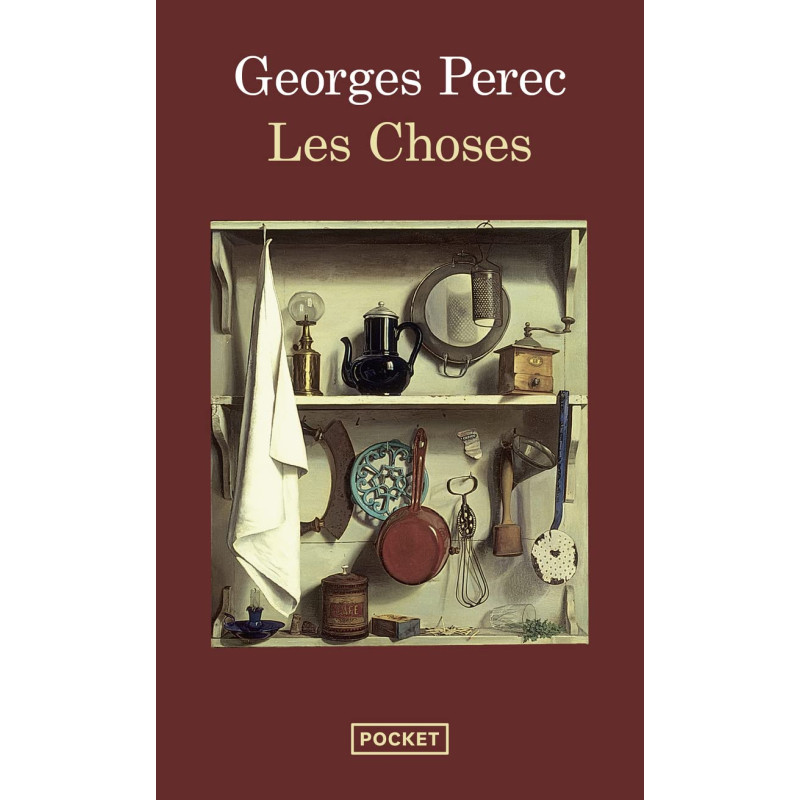 Les choses (Ed. Pocket)