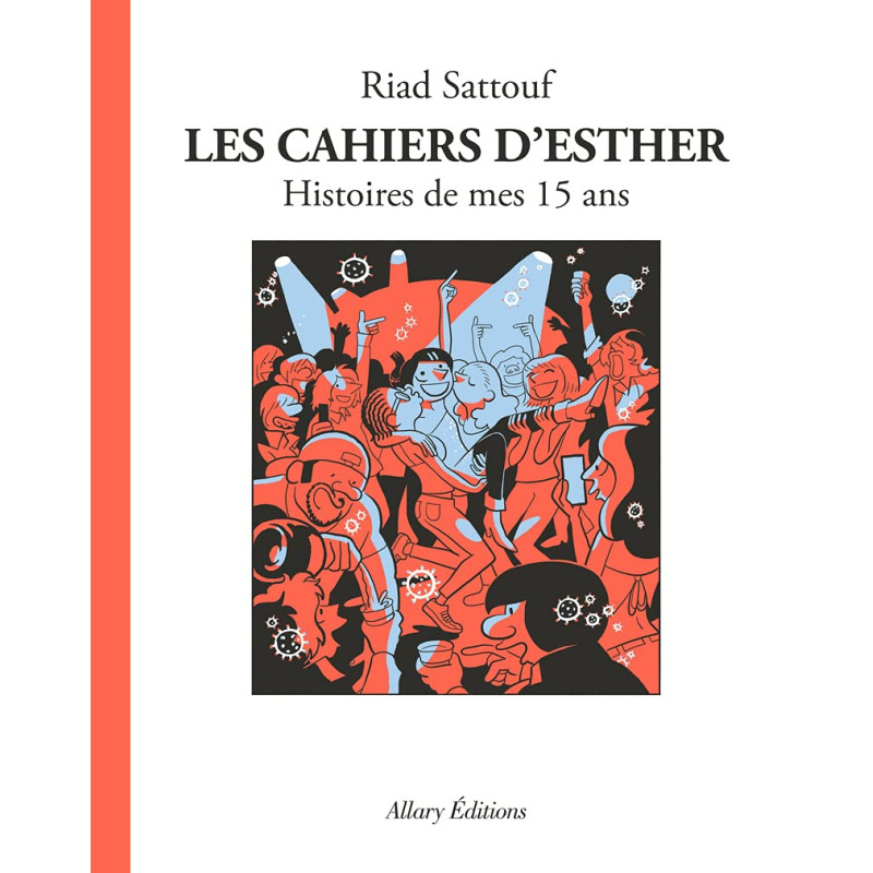 Les cahiers d'Esther - Tome 06