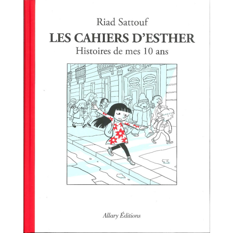 Riad Sattouf - Les Cahiers d'Esther 1 – Allary Editions