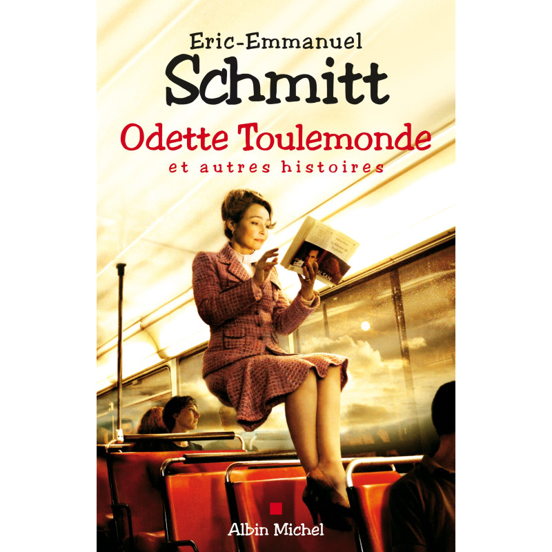 Odette Toulemonde et autres histoires (Ed. Albin Michel)