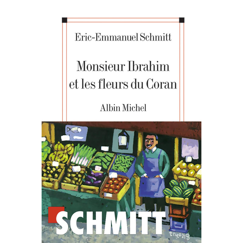 Monsieur Ibrahim et les fleurs du Coran (Ed. Albin Michel)