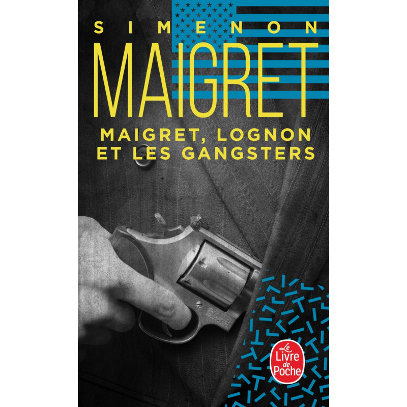 Maigret, Lognon et les gangsters