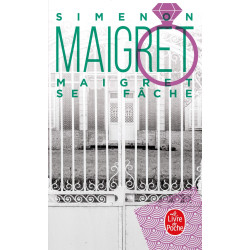 Maigret se fâche