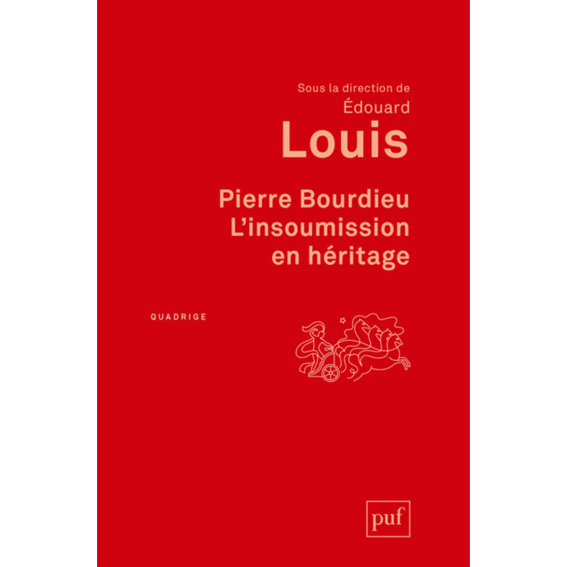 Pierre Bourdieu, L'insoumission en héritage