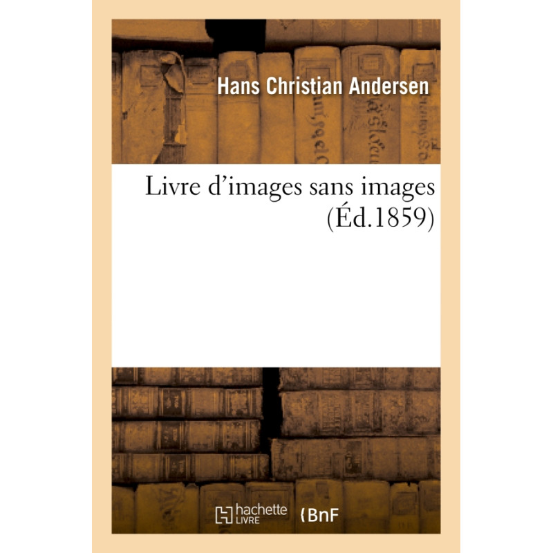 Livre d’images sans images - (Ed. 1859)