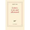 Lettres à un ami allemand (éd. Gallimard)