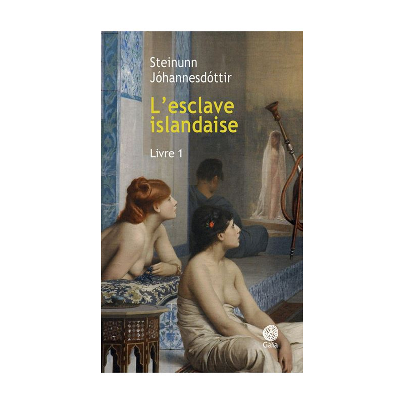 L'esclave islandaise - Tome 1