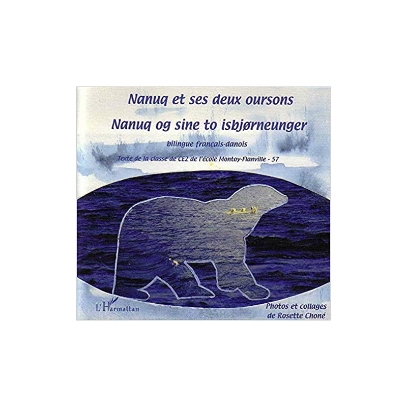 Nanuq et des deux oursons Livre bil.