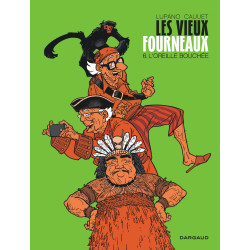 Les vieux fourneaux, tome 6