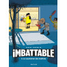 Imbattable - Le cauchemar des malfrats, T03