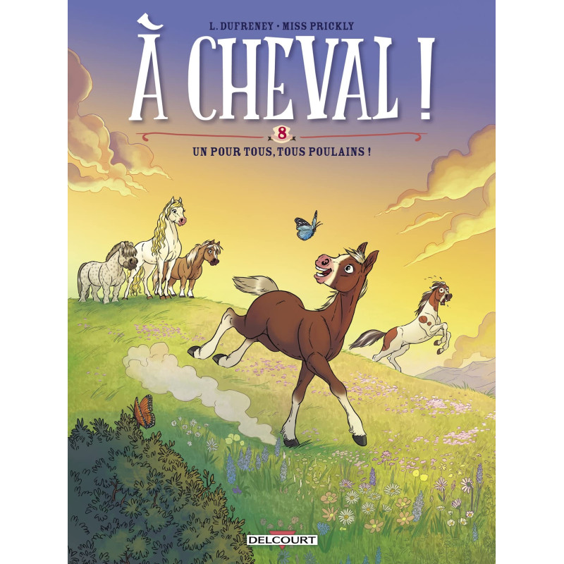 À cheval T08 - Un pour tous, tous poulains !