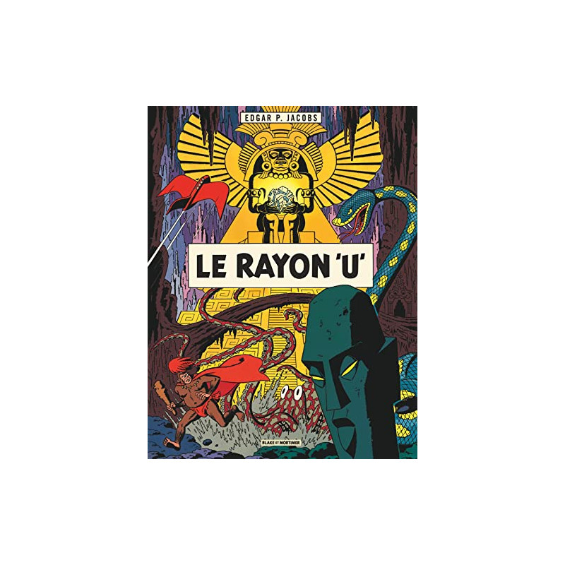 Blake et Mortimer T0 - Le Rayon U