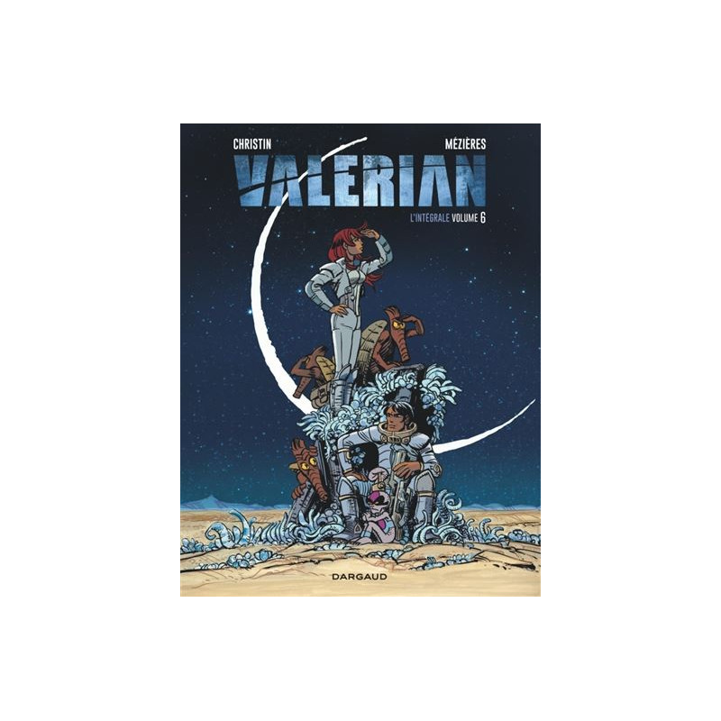 Valérian et Laureline T06 - L'intégrale