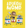 Loulou et Momo T03 - Hocus pocus, maudit circus