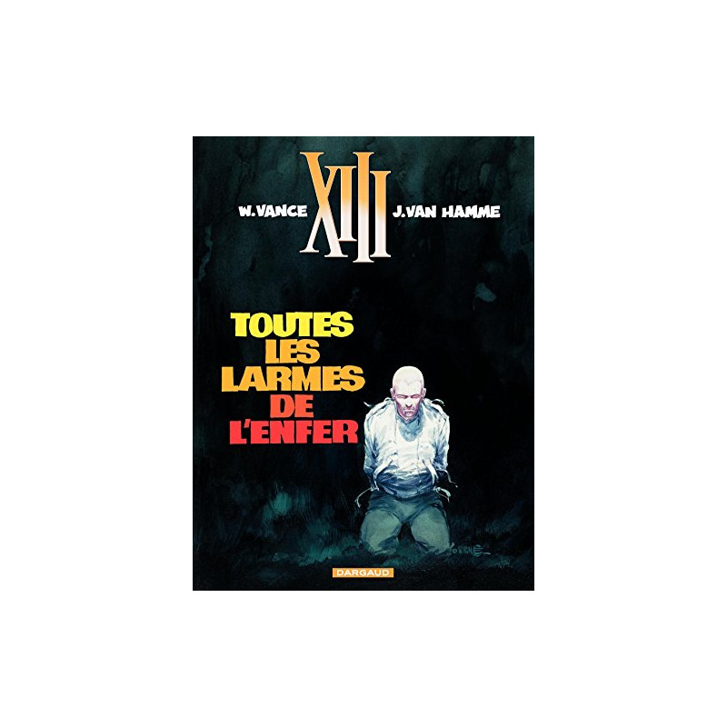 XIII T03, Toutes les larmes de l'enfer