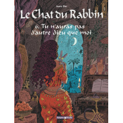 Le chat du rabbin, T06, Tu n'auras pas d'autre dieu que moi