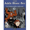 Adèle Blanc-Sec T09 - Le labyrinthe infernal