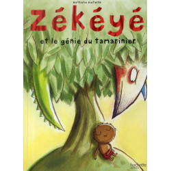 Zékéyé - Zékéyé et le génie du tamarinier