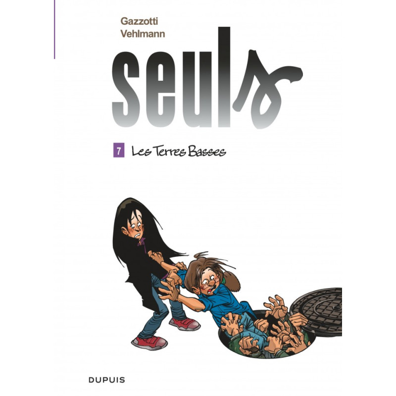 Seuls T7 - Les terres basses