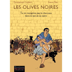 Les olives noires, T03, Tu...