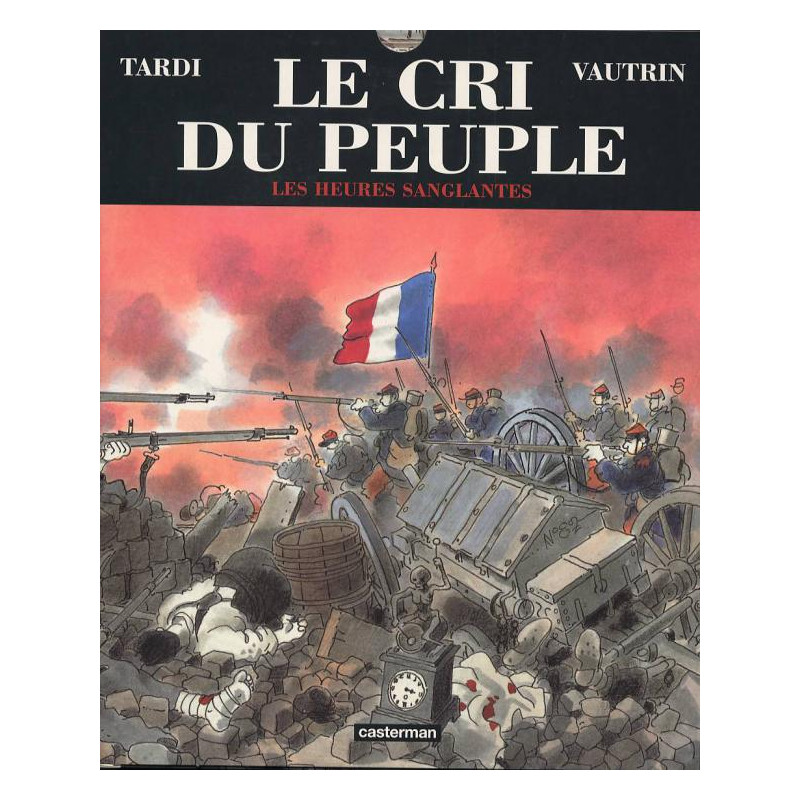 Le cri du peuple III, Les heures sanglantes
