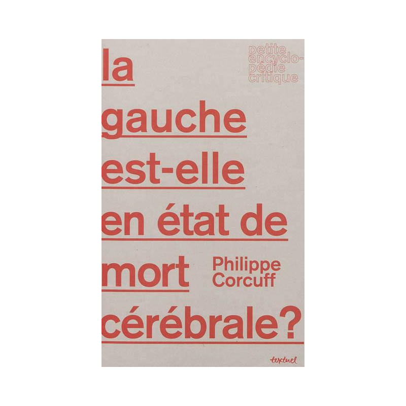 La gauche est-elle en état de mort cérébrale ?