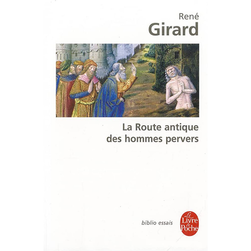 La route antique des hommes pervers