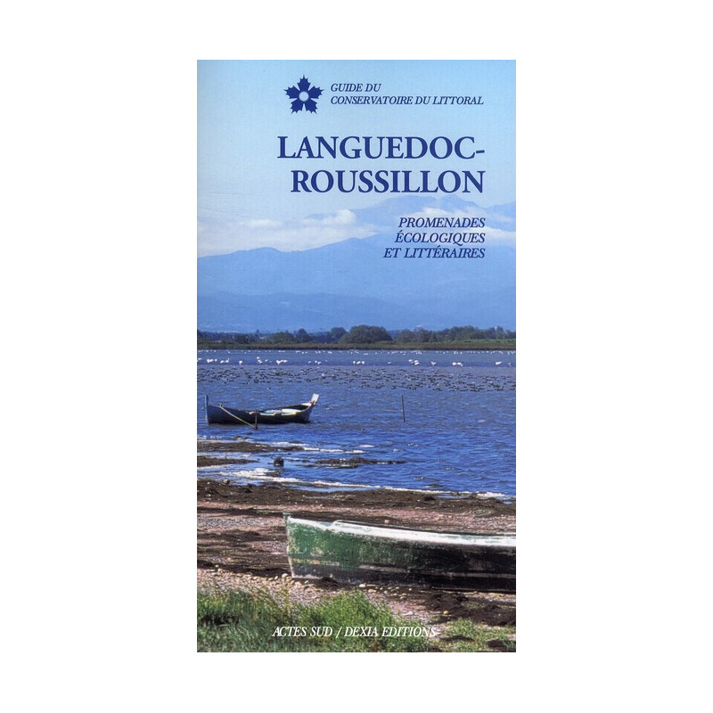 Languedoc-Roussillon, Promenades ecologique et litteraires
