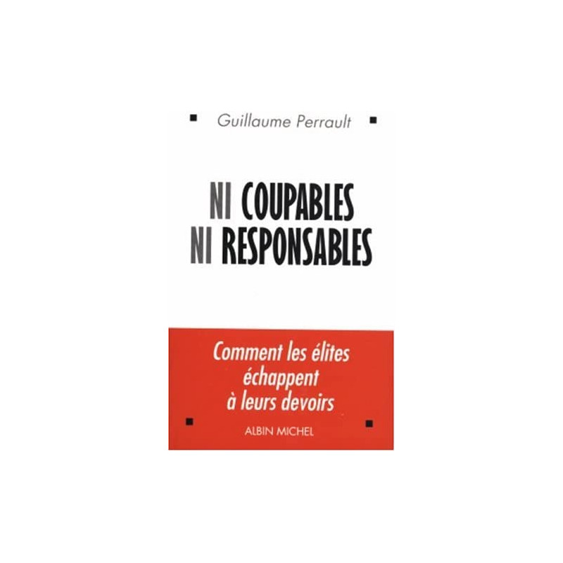 Ni coupables, ni responsables