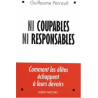 Ni coupables, ni responsables