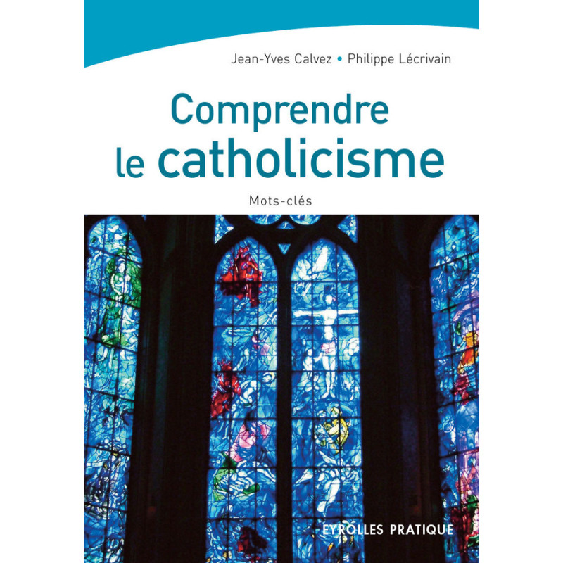 Comprendre le catholicisme