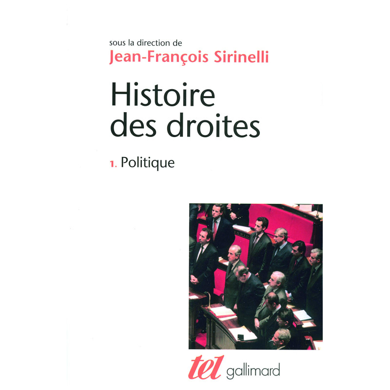 Histoire des droites en France, T01 (Coll. Tel)