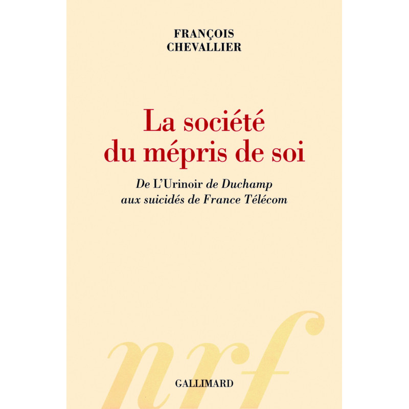 La société du mépris de soi