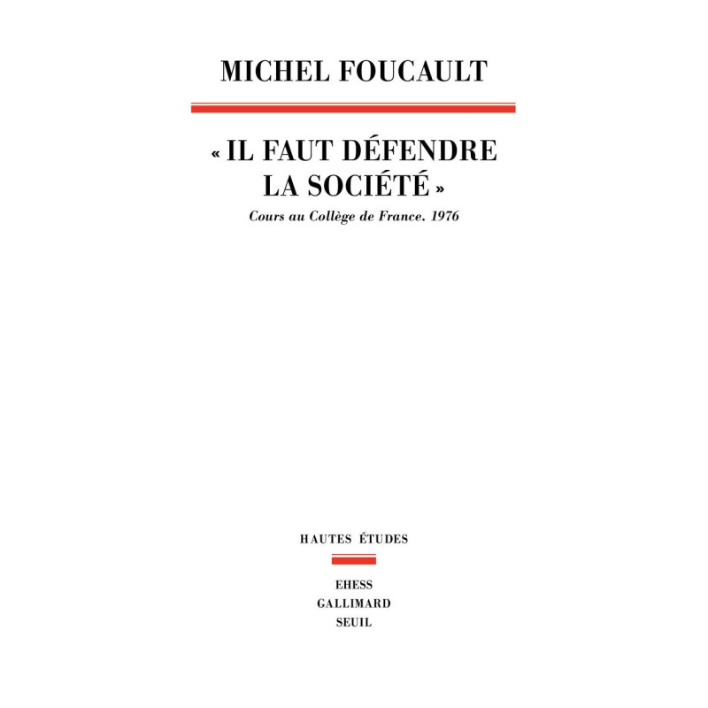 Il faut défendre la société, Cours au Collège de France, 1975-1976