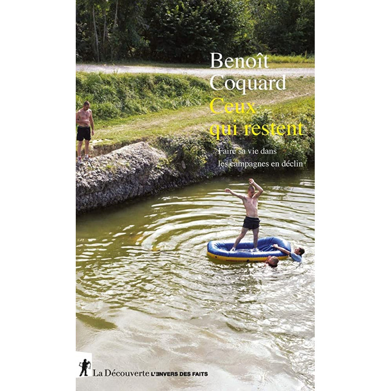 Ceux qui restent - Faire sa vie dans les campagnes en déclin