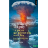 La Guerre qui ne peut pas avoir lieu ((postface inédite)) - Essai de métaphysique nucléaire