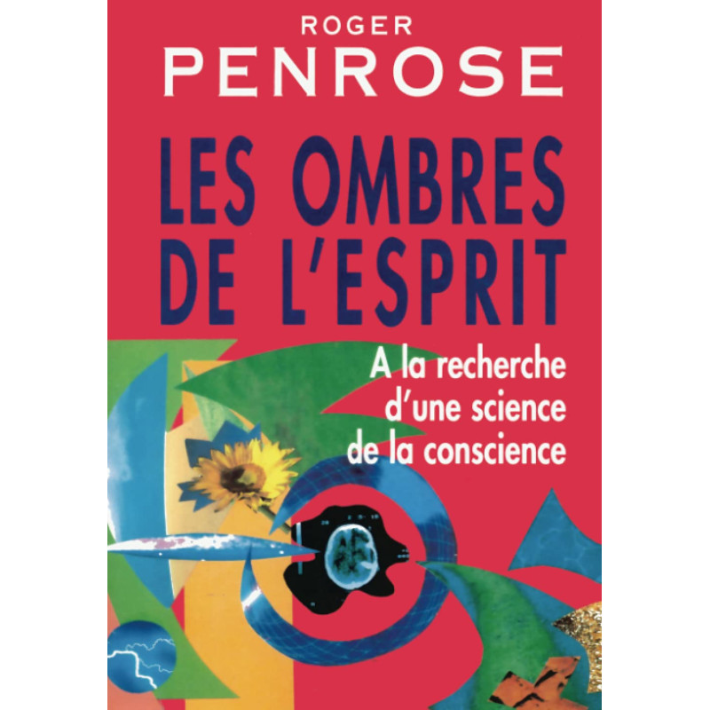 Les ombres de l'esprit - À la recherche d'une science de la conscience