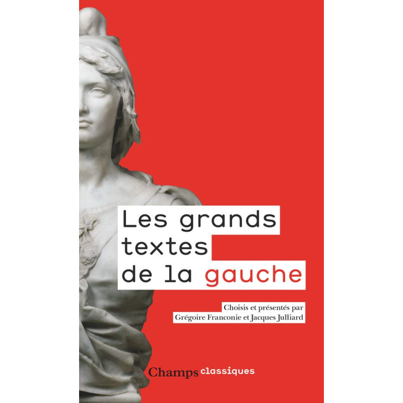 Les grands textes de la gauche (1789-2017)