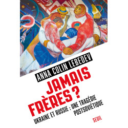 Jamais frères ? Ukraine et...