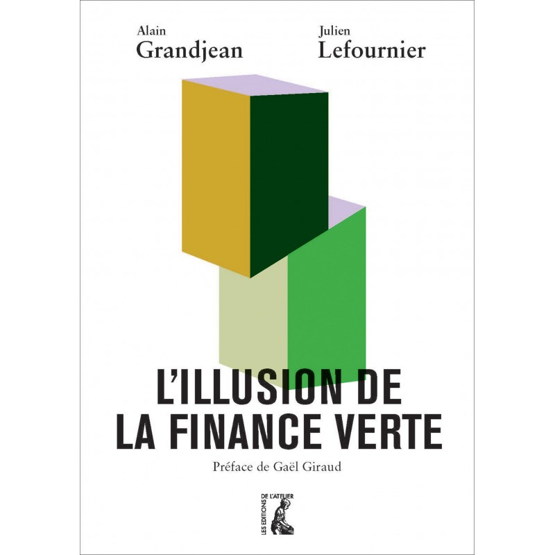 L'ILLUSION DE LA FINANCE VERTE