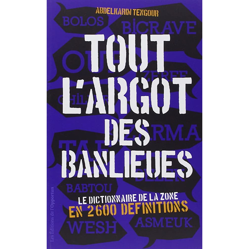 Tout l’argot des banlieues