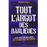 Tout l’argot des banlieues