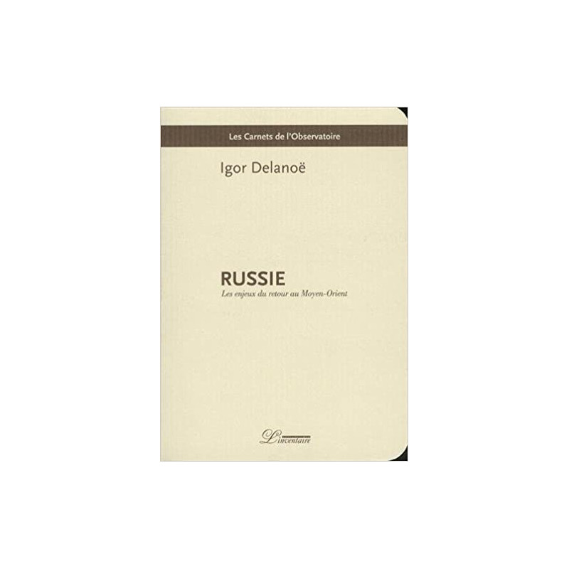 Russie - les enjeux du retour au Moyen-Orient