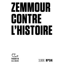 Zemmour contre l'histoire