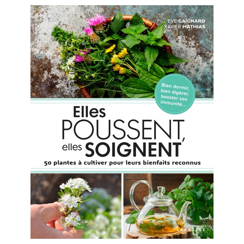Elles poussent, elles soignent,